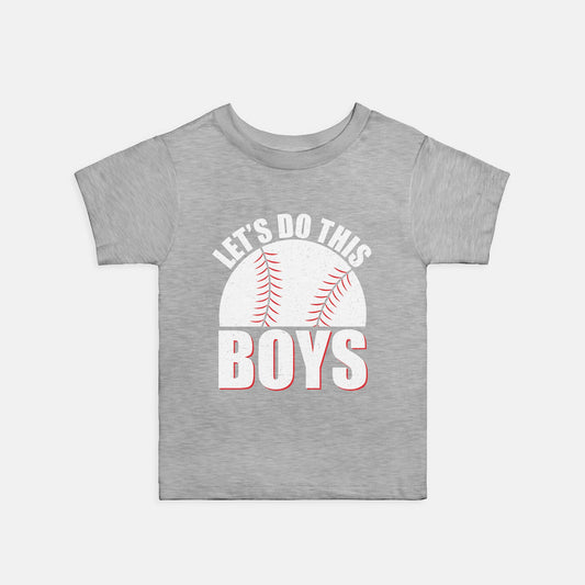 Let's Do This Boys! Toddler Tee