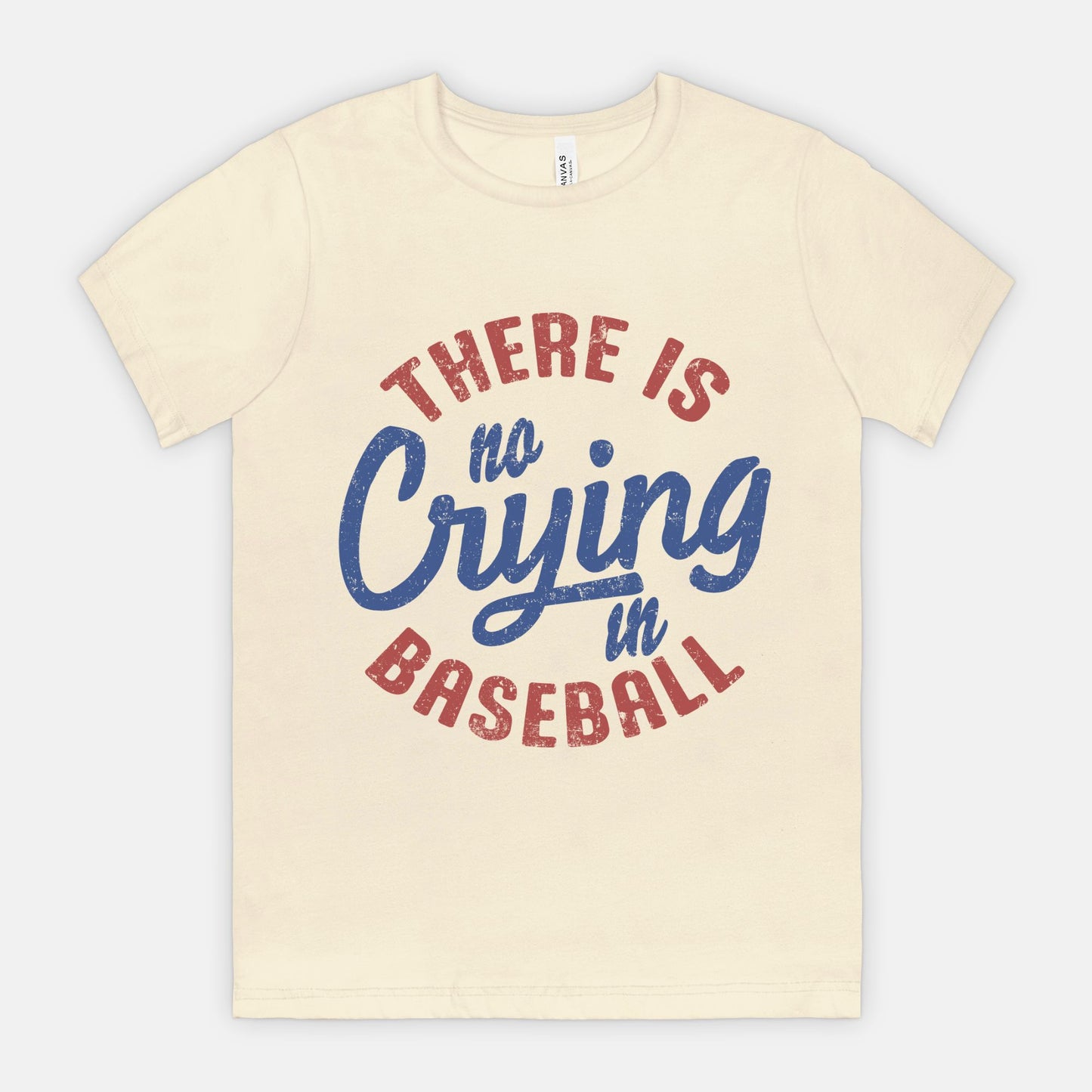 No Cying in Baseball Tee