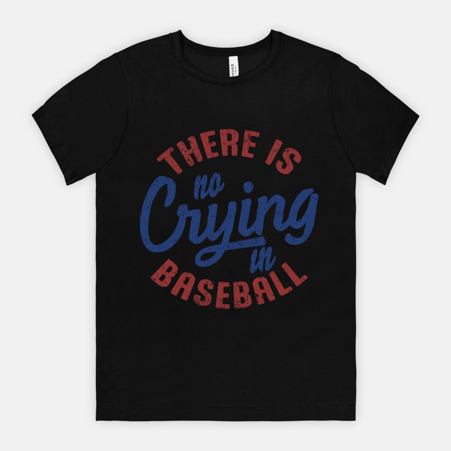 No Cying in Baseball Tee