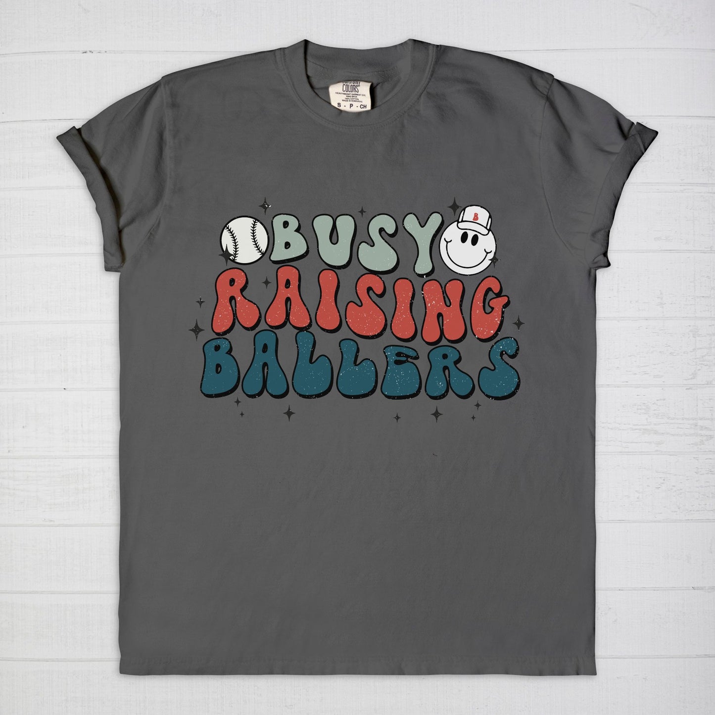 Busy Raising Ballers Comfort Color Tee